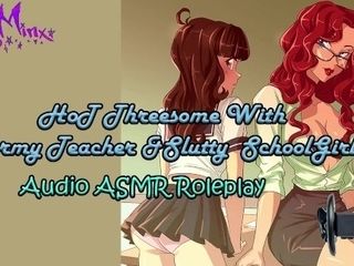 'ASMR - super-fucking-hot three way With A insatiable professor & promiscuous student! Audio Roleplay'